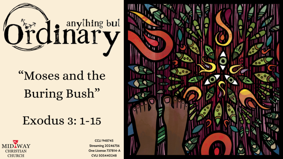 thumbnail image for sermon: "Moses and the Burning Bush" Exodus 3: 1-15.