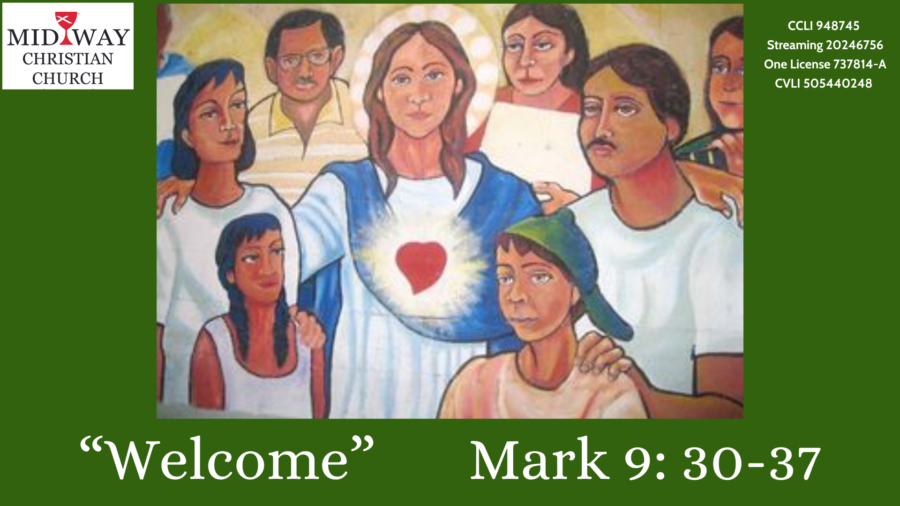 thumbnail image for sermon: "Welcome" Mark 9: 30-37.